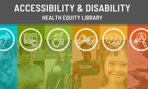 Accessibility and Disability Equity Library