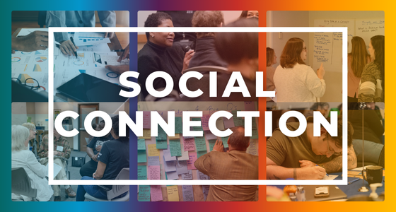 Collage of a group of people facing eachother with a banner and title that reads Connecting the Dots on Social Connection