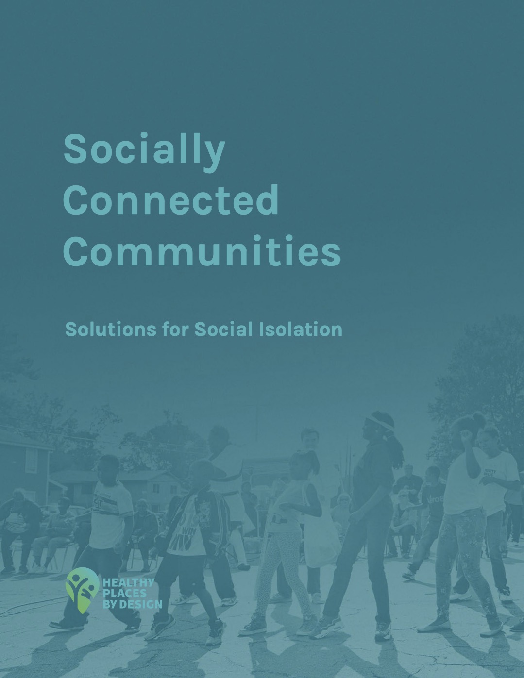 Cover page of  Socially Connected Communities: Solutions for Social Isolation