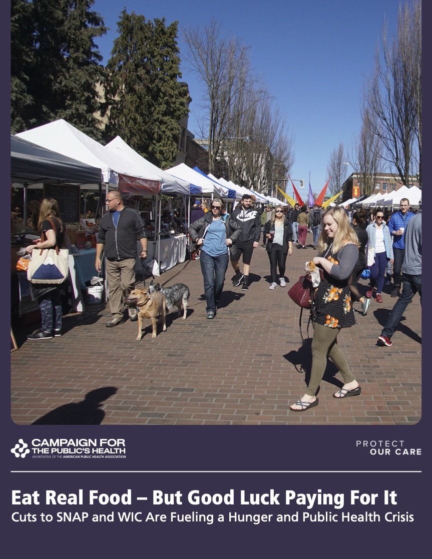 Cover page of Eat Real Food – But Good Luck Paying for it: Cuts to SNAP and WIC are Fueling a Hunger and Public Health Crisis