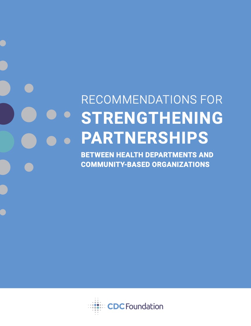 Cover page of Recommendations for Strengthening Partnerships Between Health Departments and Community-Based Organizations