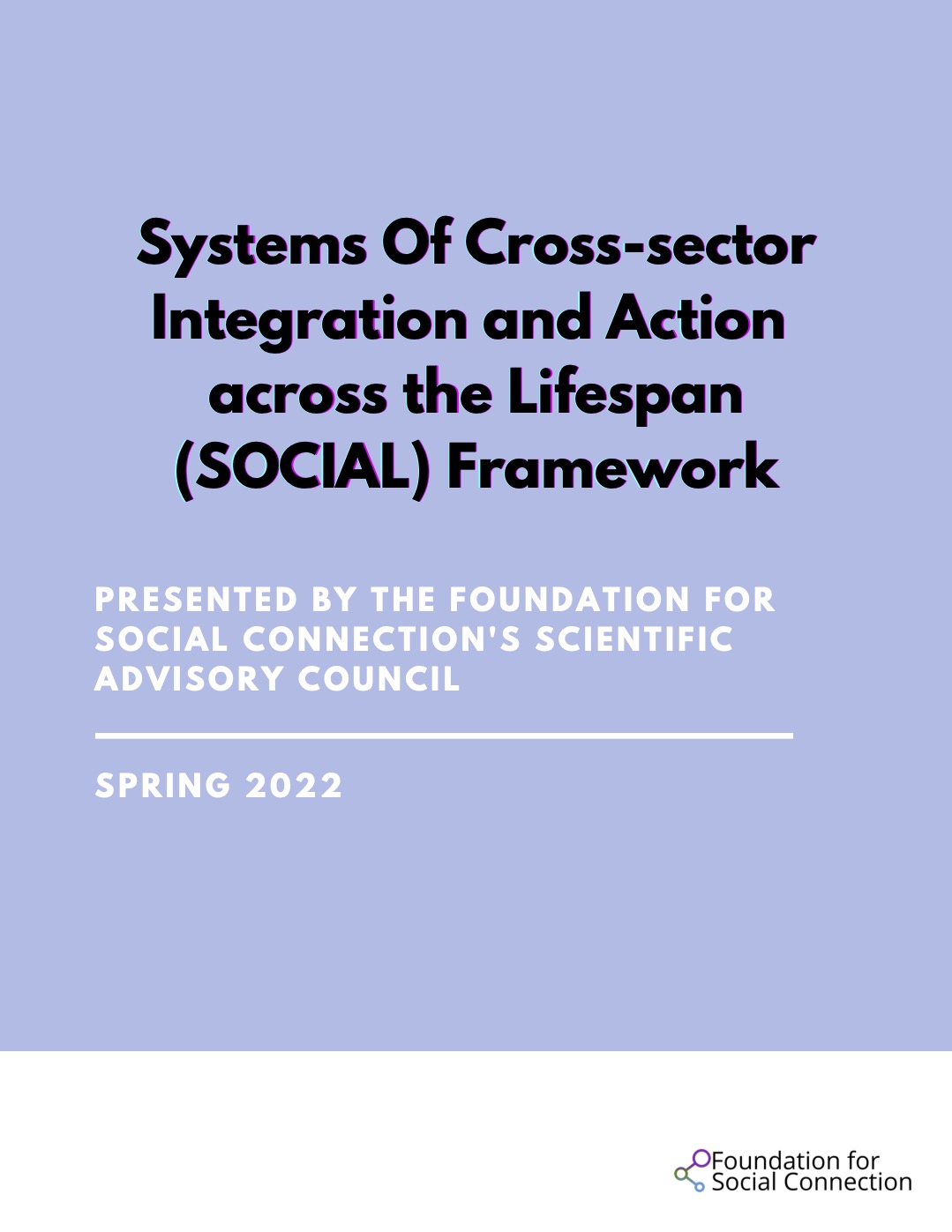 Cover page of Systems of Cross-sector Integration and Action Across the Lifespan (SOCIAL) Framework